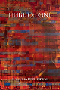 Title: TRIBE OF ONE, Author: Koki Doktori