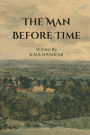 The Man Before Time