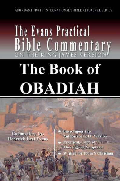 The Book of Obadiah: Evans Practical Bible Commentary
