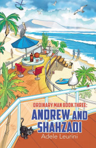 Title: Ordinary Man: Andrew and Shahzadi:, Author: Adele Leurini