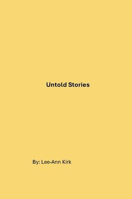 Untold Stories