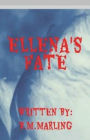 Ellena's Fate