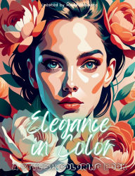 Title: Elegance in Color: A Stylish Coloring Book, Author: Rada Nesatro