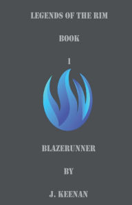 Title: Blazerunner, Author: J. Keenan