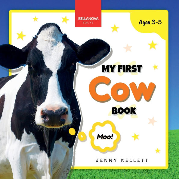 My First Cow Book: Activities and Fun Facts About Cows for Kids 3-5