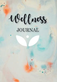 Title: Wellness Journal, Author: Joan Jones