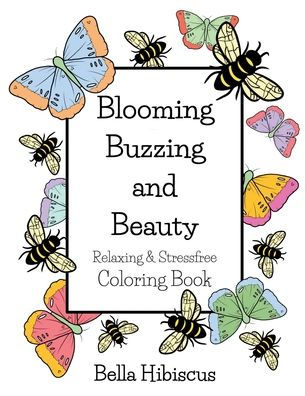 Blooming Buzzing and Beauty