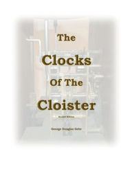 Title: The Clocks of the Cloister, Author: George Gehr