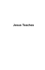 Title: Jesus Teaches: Meassages From Jesus, Author: Raymond Wells