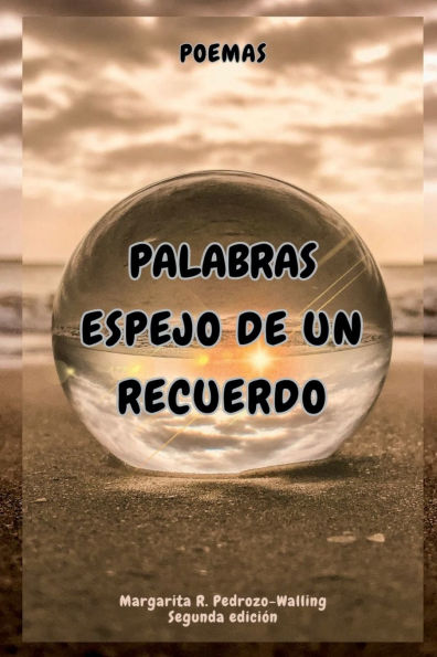 Palabras -Espejo de un Recuerdo-