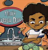 Title: Hair Wash Day, Author: Ayden Johnson