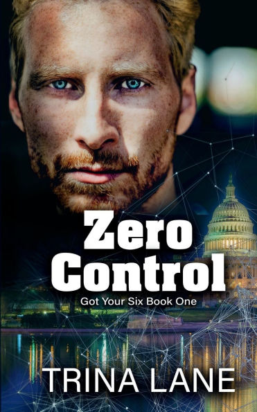 Zero Control: Got Your Six Book One