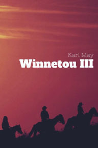 Title: Winnetou III, Author: May Karl