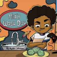 Title: Hair Wash Day, Author: Ayden Johnson