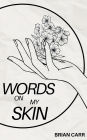 Words on my Skin