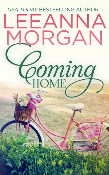 Coming Home: A Sweet Small Town Romance