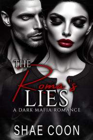 Title: The Roma's Lies, Author: Shae Coon