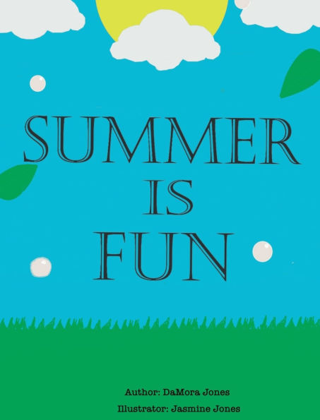 SUMMER IS FUN