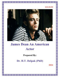 Title: James Dean An American Actor, Author: Heady Delpak