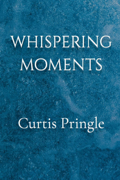 Whispering Moments