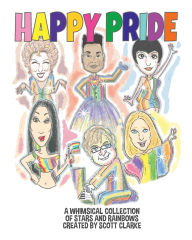 Title: Happy Pride, Author: Scott Clarke