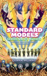 Title: Standard Models: Ordinary Gods:a comedy about a Kpop group and their fans, Author: Diana Huang