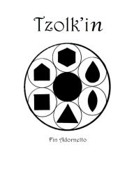 Title: Tzolk'in, Author: Fin Adornetto