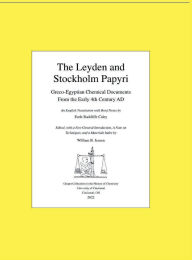 Title: The Leyden and Stockholm Papyri, Author: William B. Jensen