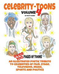 Title: Celebrity Toons Volume 4, Author: Scott Clarke