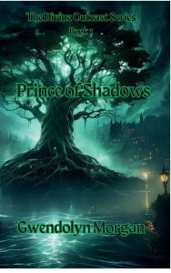 Title: Prince of Shadows: A Spicy Greek Demigod Romance, Author: Gwendolyn Morgan