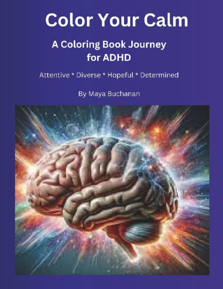 Color Your Calm A Coloring Book Journey for ADHD