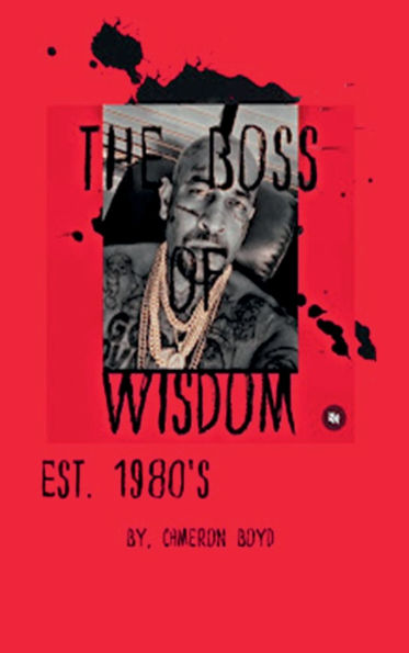 The Boss of Wisdom Est. 1980'S