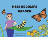 Title: Miss Doodle's Garden, Author: Tiffany Loewe