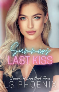 Title: Summer's Last Kiss, Author: Ls Phoenix