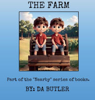 Title: The Farm, Author: DA BUTLER