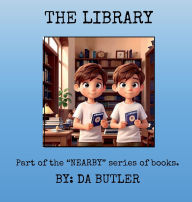 Title: The Library, Author: DA BUTLER