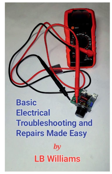 Basic Electrical Troubleshooting and Repairs Made Easy
