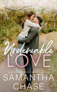 Title: Undeniable Love, Author: Samantha Chase