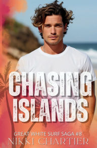 Title: Chasing Islands, Author: Nikki Chartier