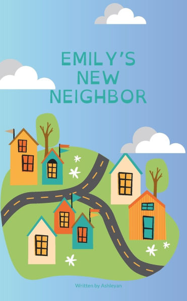 Emily's New Neighbor