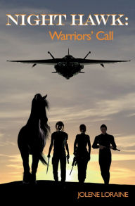 Title: Night Hawk: Warriors' Call:, Author: Jolene Loraine