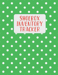 Title: Shoebox Inventory Tracker, Author: Bethel Grove