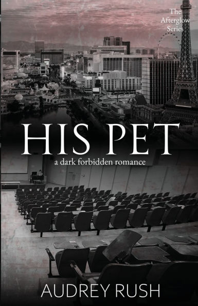 His Pet: A Dark Forbidden Romance