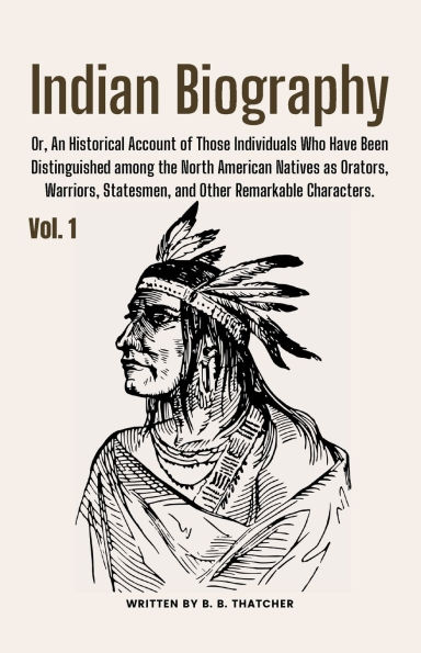 Indian Biography, Vol. 1