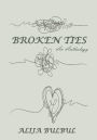 BROKEN TIES: An Anthology