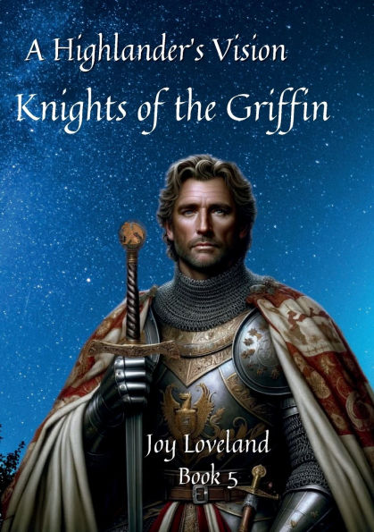 A Highlander's Vision: Knights of the Griffin