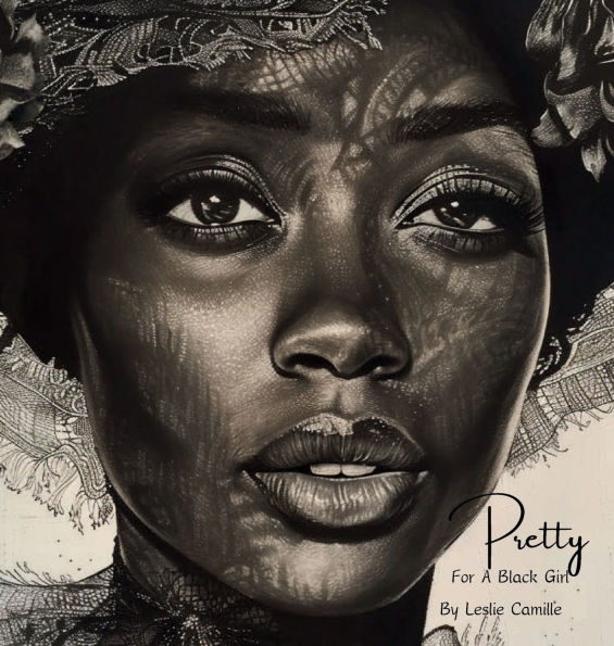 Pretty For A Black Girl