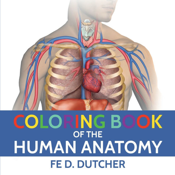 Coloring Book of the Human Anatomy