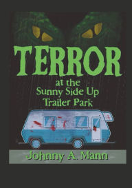 Download books on ipad free Terror at the Sunny Side Up Trailer Park