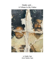 Title: Daddy said... A Tribute to My Father, Author: Tami Turley